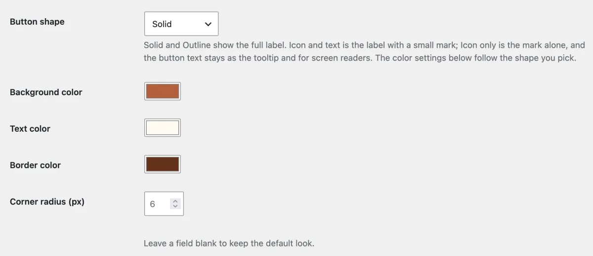 Button shape Solid, with its colours and corner radius. A field left blank keeps the default look.